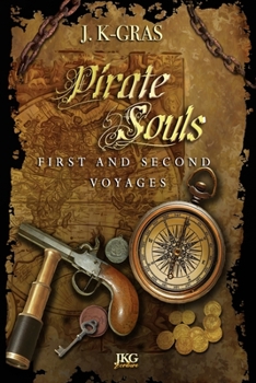 Paperback Pirate Souls: First & Second Voyages Book