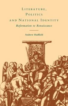 Paperback Literature, Politics and National Identity: Reformation to Renaissance Book