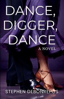 Paperback Dance, Digger, Dance Book