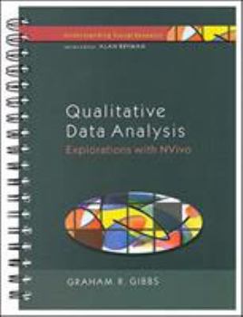 Paperback Qualitative Data Analysis: Explorations with Nvivo Book