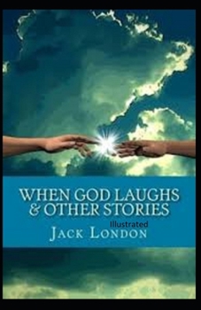 Paperback When God Laughs & Other Stories Illustrated Book
