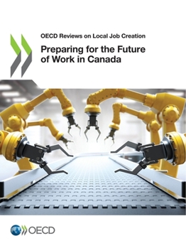 Paperback Preparing for the Future of Work in Canada Book