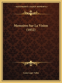 Paperback Memoires Sur La Vision (1852) [French] Book