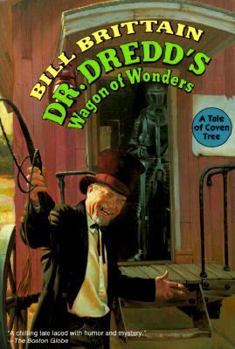 Dr. Dredd's Wagon of Wonders - Book  of the Coven Tree