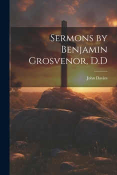 Paperback Sermons by Benjamin Grosvenor, D.D Book