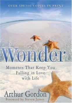 Hardcover Wonder: Moments That Keep You Falling in Love with Life Book