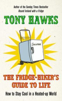 Hardcover The Fridge-Hiker's Guide to Life Book