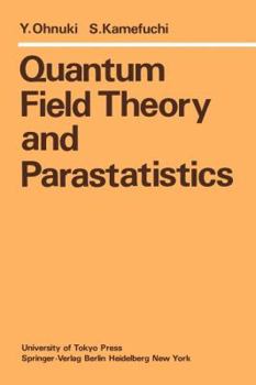 Paperback Quantum Field Theory and Parastatistics Book