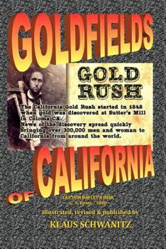 Paperback Gold Fields of California: Captain Bayley's Heir Book