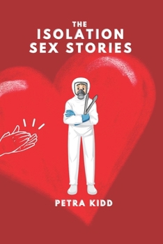 Paperback The Isolation Sex Stories Book