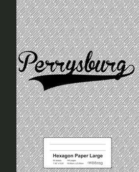 Paperback Hexagon Paper Large: PERRYSBURG Notebook Book