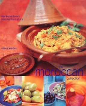 Hardcover The Moroccan Collection: Traditional Flavors of Northern Africa Book