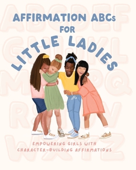 Paperback Affirmation ABCs for Little Ladies Book