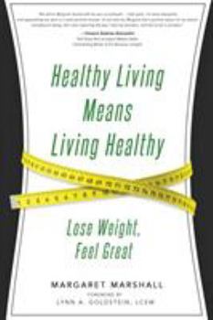 Paperback Healthy Living Means Living Healthy Book