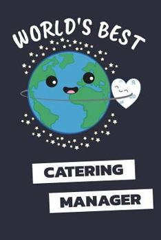 Paperback World's Best Catering Manager: Notebook / Journal with 110 Lined Pages Book