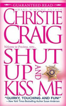 Mass Market Paperback Shut Up and Kiss Me Book