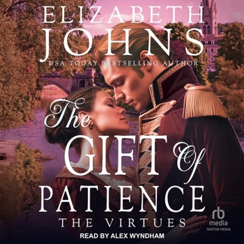 The Gift of Patience (The Virtues)