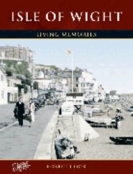 Paperback Isle of Wight: Living Memories Book