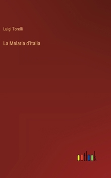 Hardcover La Malaria d'Italia [Italian] Book
