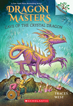 Paperback Cave of the Crystal Dragon: A Branches Book (Dragon Masters #26) Book