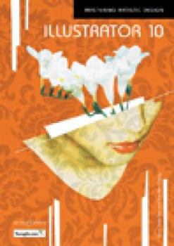 Illustrator 10: Mastering Artistic Design (Miscellaneous)