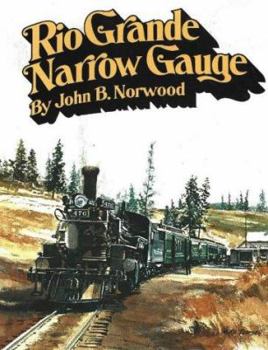 Hardcover Rio Grande narrow gauge Book