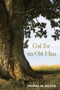 Paperback God for an Old Man Book