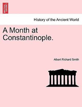 Paperback A Month at Constantinople. Book