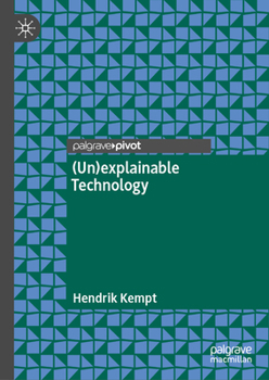 Hardcover (Un)Explainable Technology Book