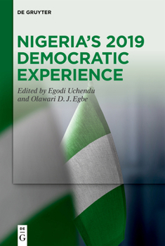 Hardcover Nigeria's 2019 Democratic Experience Book