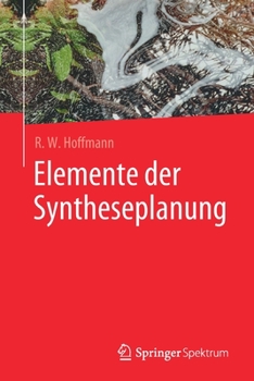 Paperback Elemente Der Syntheseplanung [German] Book