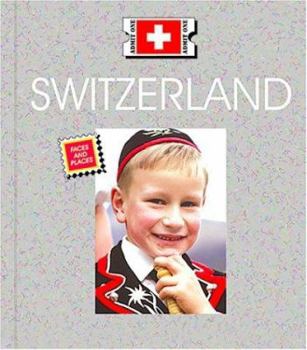 Switzerland - Book  of the Countries: Faces and Places