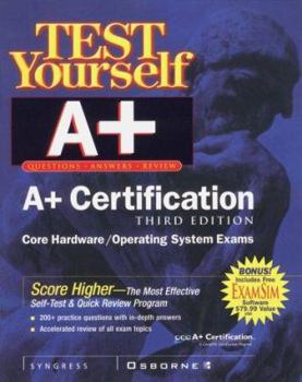 Paperback Test Yourself A+ Certification, 3rd Edition Book