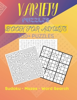 Paperback Variety Puzzles Book For Adults 300+ Puzzles: Puzzle Books For Adults Book