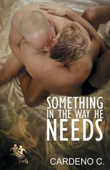 Something in the Way He Needs - Book #1 of the Family