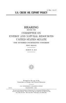 Paperback U.S. crude oil export policy Book