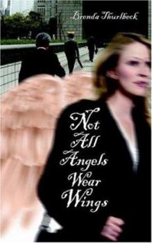 Paperback Not All Angels Wear Wings Book