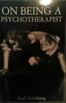 Hardcover On Being a Psychotherapist Book