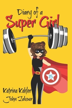 Paperback Diary of a Super Girl - Book 15: The Battle Continues Book