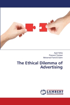 Paperback The Ethical Dilemma of Advertising Book