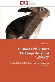 Paperback Business plan: unité d élevage de lapins lapino [French] Book