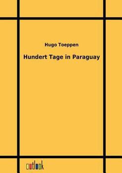 Paperback Hundert Tage in Paraguay [German] Book