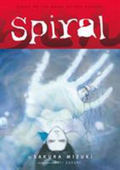 Spiral - Book #3 of the Ring (Manga)