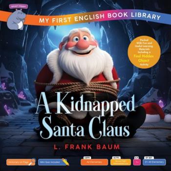 A Kidnapped Santa Claus (Smart Hippo My First English Book Library): Educational Storybook (ESL Students)
