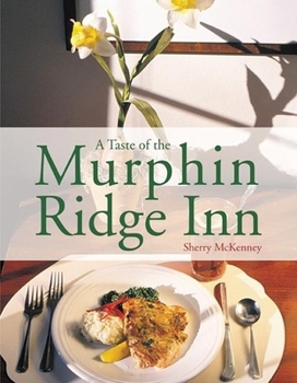 Paperback A Taste of the Murphin Ridge Inn Book