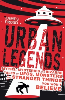 Paperback Urban Legends: Bizarre Tales You Won't Believe Book