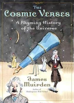 Paperback The Cosmic Verses: A Rhyming History of the Universe Book