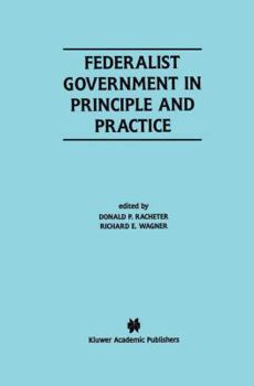 Paperback Federalist Government in Principle and Practice Book