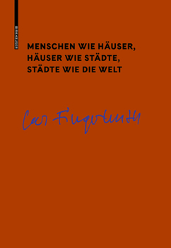 Hardcover Menschen Wie Häuser, Häuser Wie Städte, Städte Wie Die Welt [German] Book