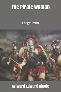 The Pirate Woman: Large Print